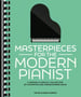 Masterpieces for the Modern Pianist